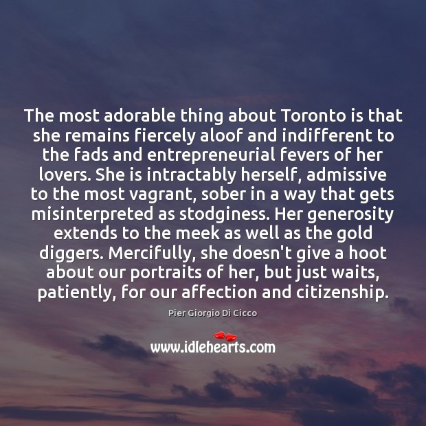 The most adorable thing about Toronto is that she remains fiercely aloof Image