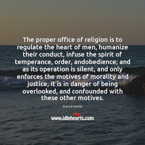 The proper office of religion is to regulate the heart of men, Religion Quotes Image