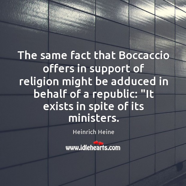 The same fact that Boccaccio offers in support of religion might be Image