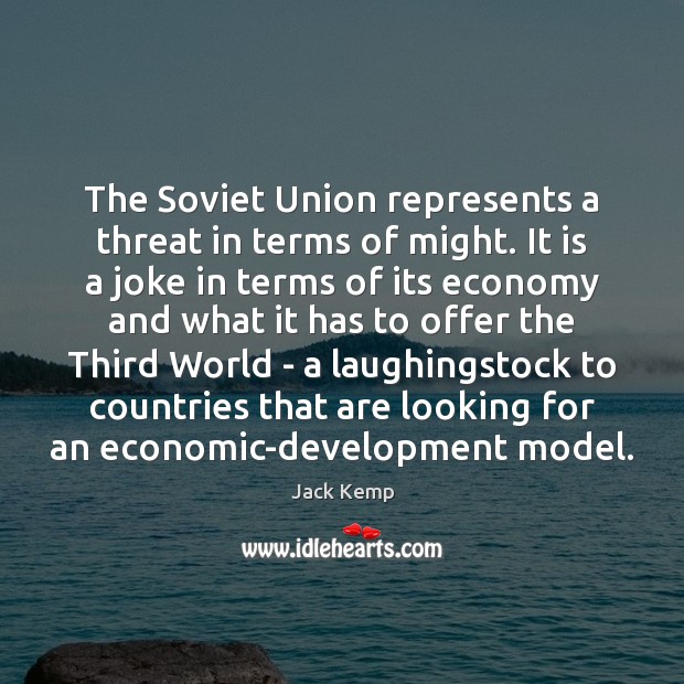 The Soviet Union represents a threat in terms of might. It is Image