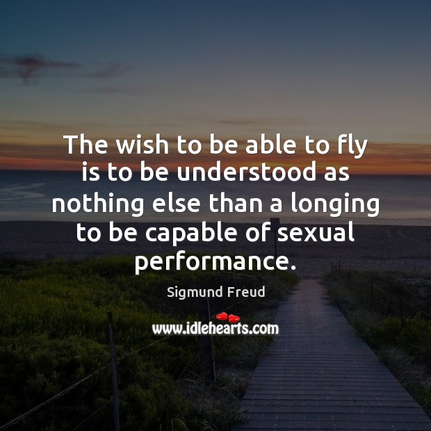 The wish to be able to fly is to be understood as Image