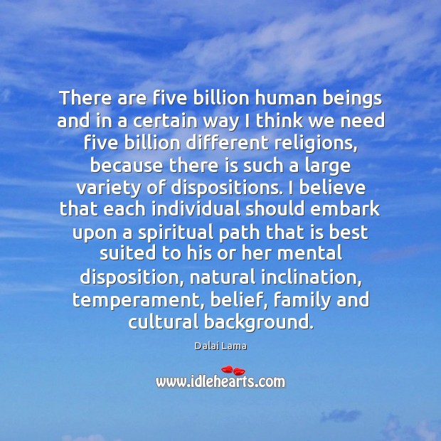 There are five billion human beings and in a certain way I Image