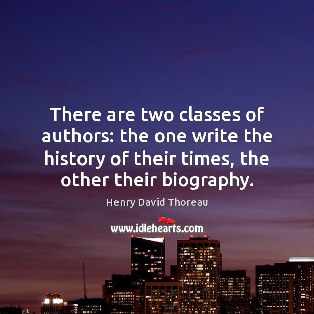 There are two classes of authors: the one write the history of Image