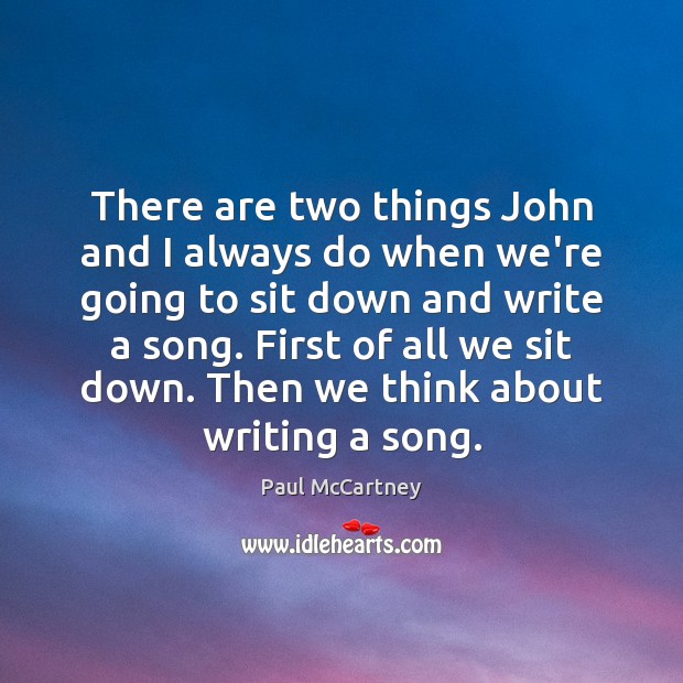 There are two things John and I always do when we’re going Picture Quotes Image