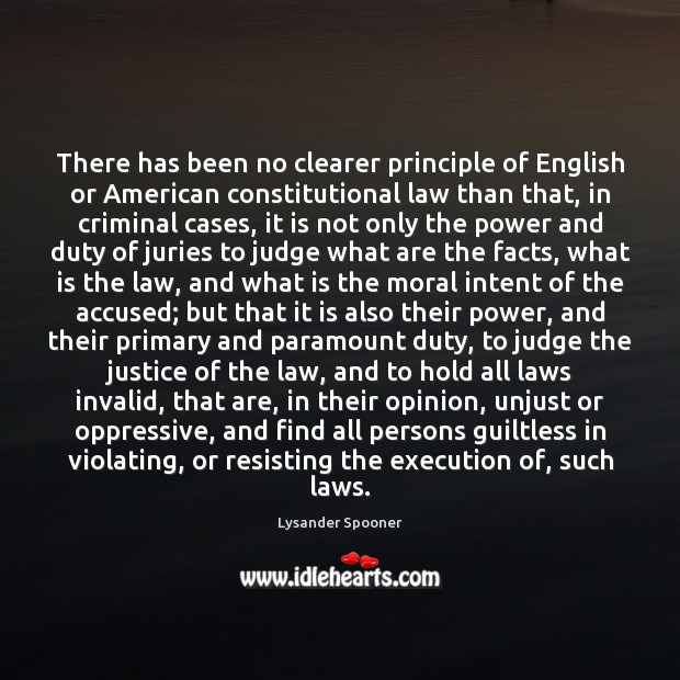 There has been no clearer principle of English or American constitutional law Picture Quotes Image