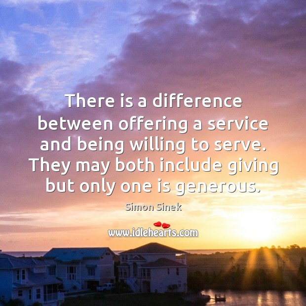 There is a difference between offering a service and being willing to Image