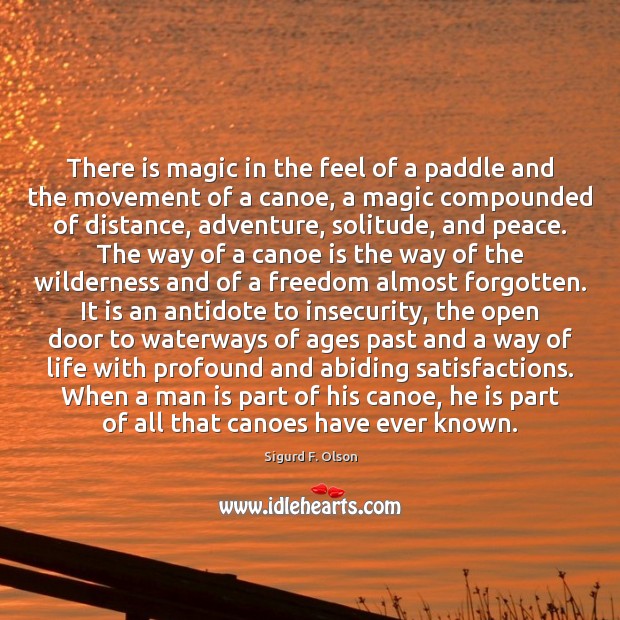 There is magic in the feel of a paddle and the movement Image