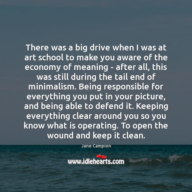 There was a big drive when I was at art school to Economy Quotes Image