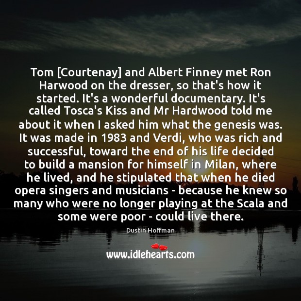Tom Courtenay And Albert Finney Met Ron Harwood On The Dresser So