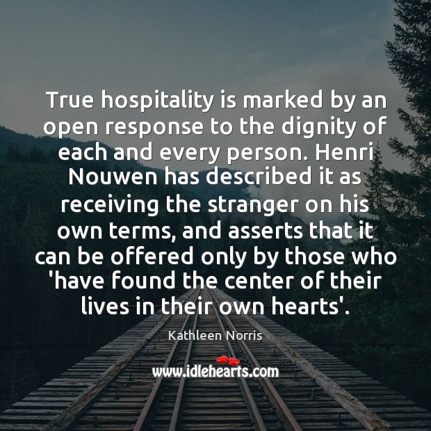 True hospitality is marked by an open response to the dignity of Image