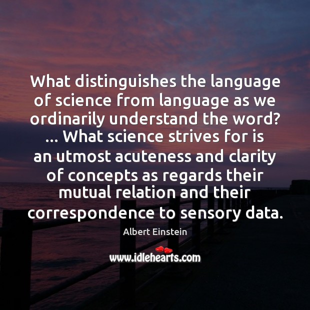 What distinguishes the language of science from language as we ordinarily understand Picture Quotes Image