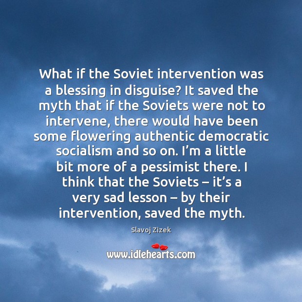 What if the soviet intervention was a blessing in disguise? Image