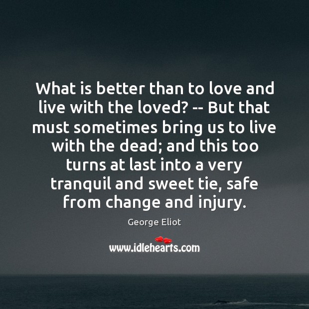 What is better than to love and live with the loved? — Image