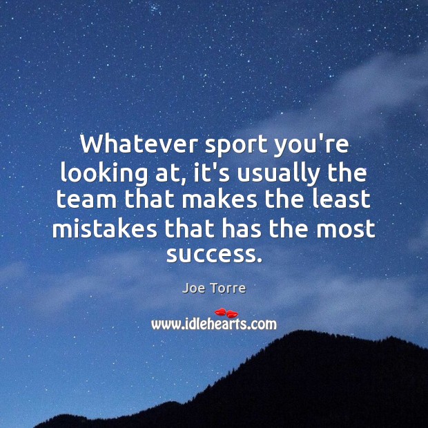 Whatever sport you’re looking at, it’s usually the team that makes the Team Quotes Image