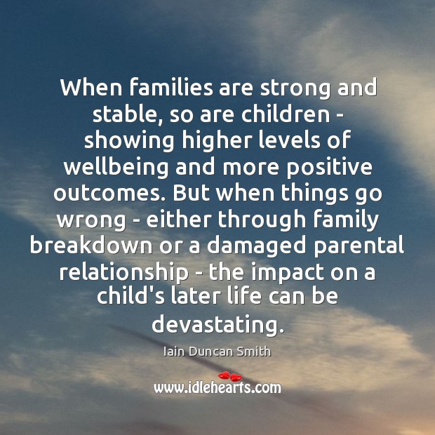 When families are strong and stable, so are children – showing higher Image