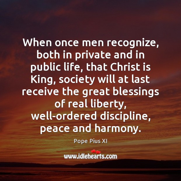 When once men recognize, both in private and in public life, that Blessings Quotes Image