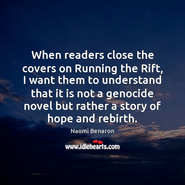 When readers close the covers on Running the Rift, I want them Image