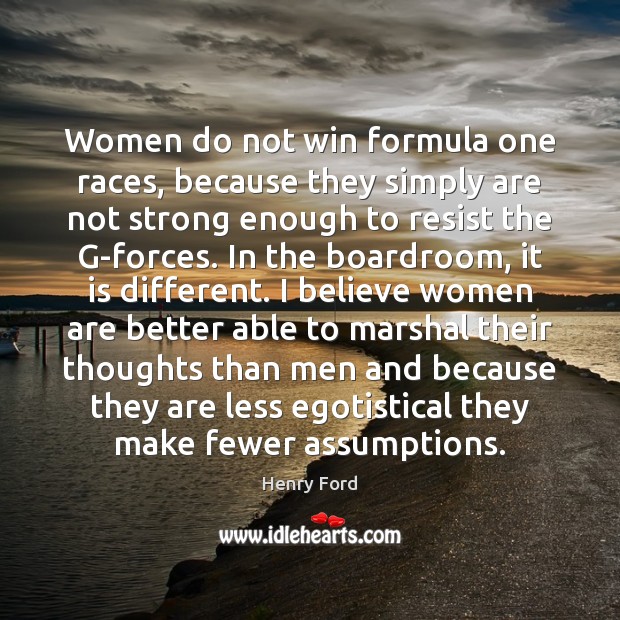 Women do not win formula one races, because they simply are not Image