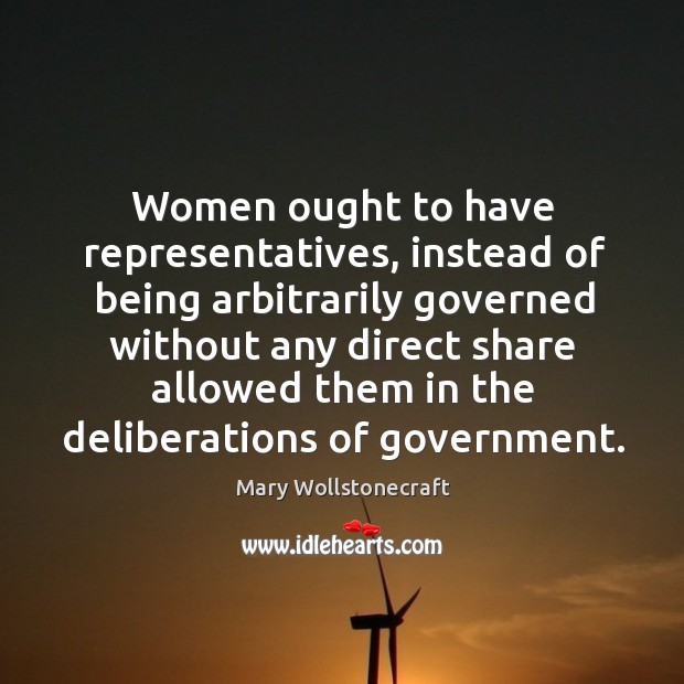 Women ought to have representatives, instead of being arbitrarily Image