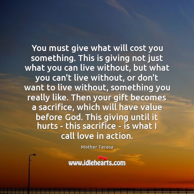 You must give what will cost you something. This is giving not Gift Quotes Image